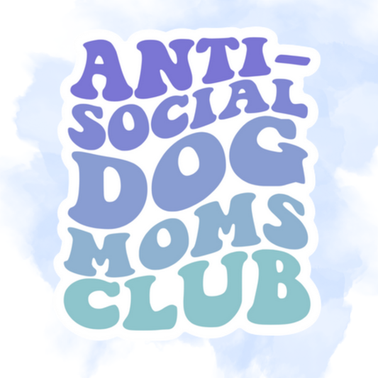 ANTI SOCIAL DOG MOMS CLUB - STICKER
