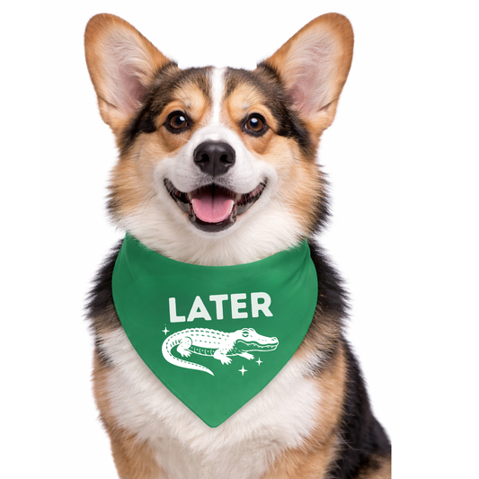 LATER GATOR - CLASSIC DOG BANDANA