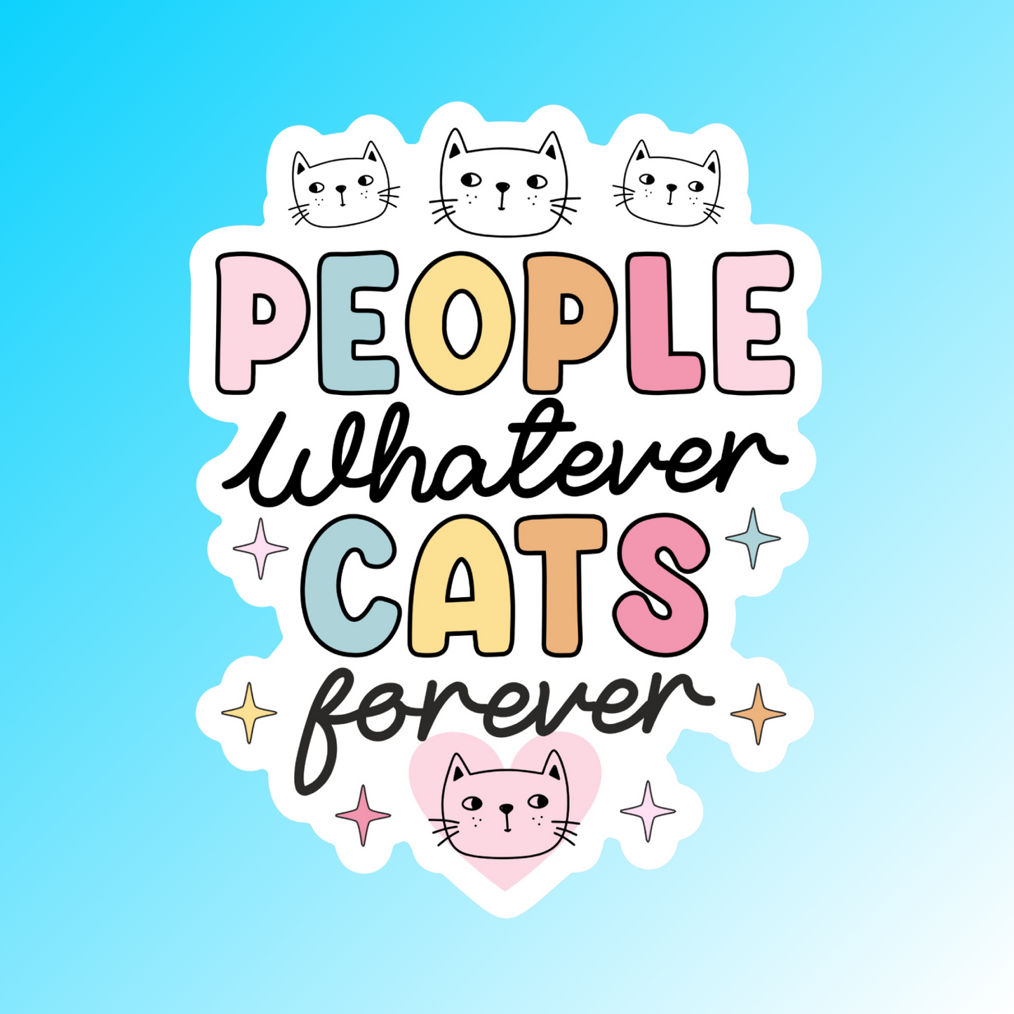 CATS FOREVER - STICKER