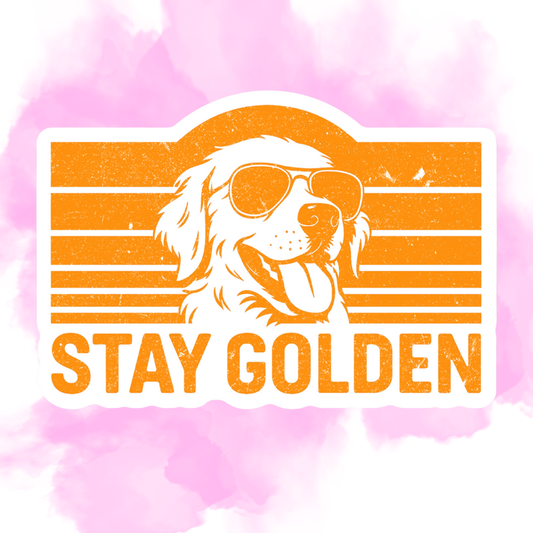 STAY GOLDEN - STICKER