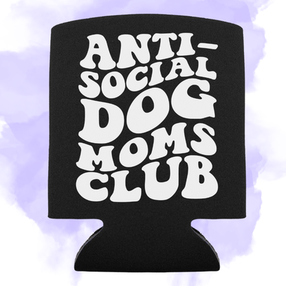 ANTISOCIAL DOG MOM - KOOZIE