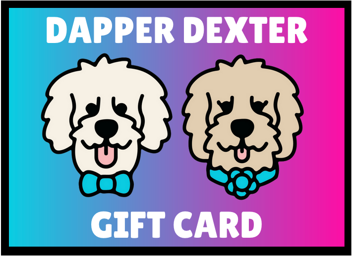 DAPPER DEXTER GIFT CARD