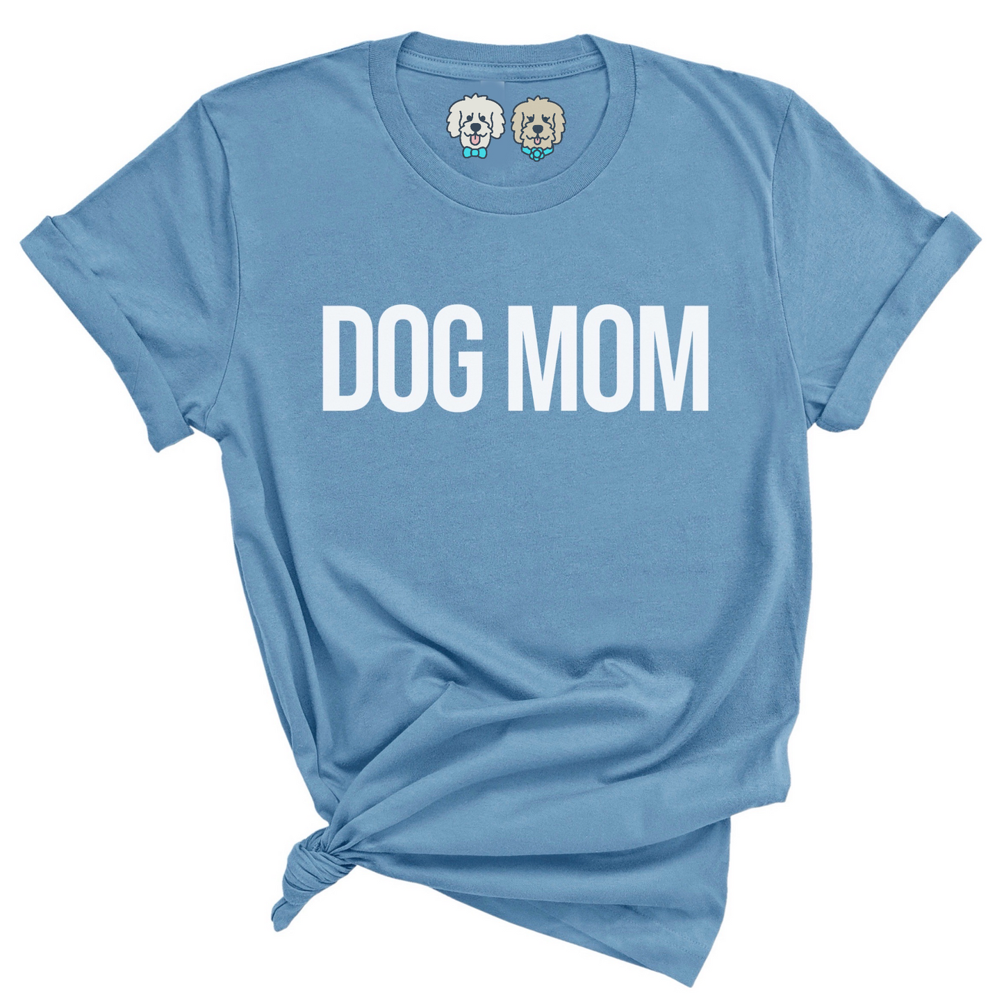 DOG MOM -  STEEL BLUE TSHIRT