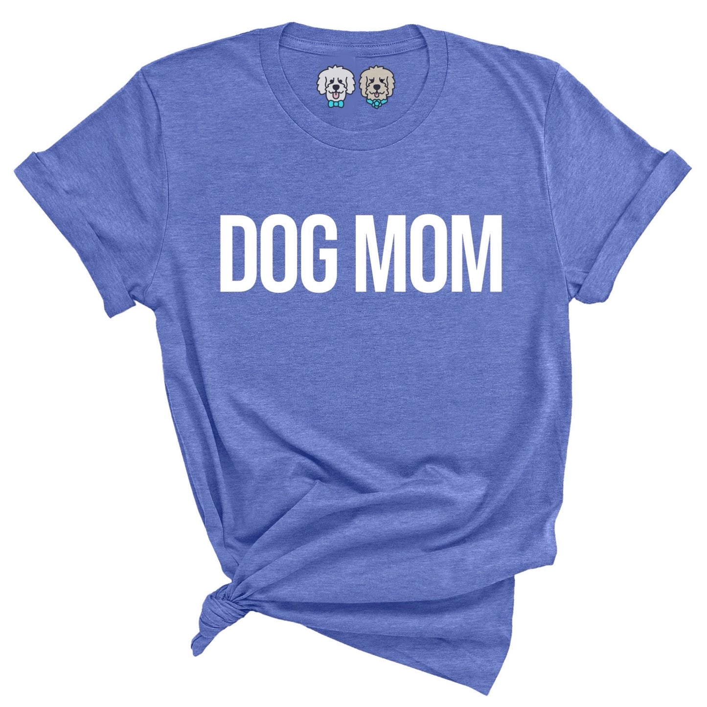 DOG MOM -  SPRING BLUE TSHIRT