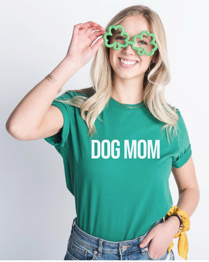 DOG MOM - GREEN TSHIRT